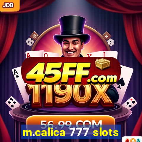 m.calica 777 slots